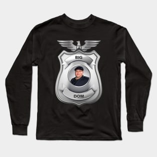 Big Dom Long Sleeve T-Shirt